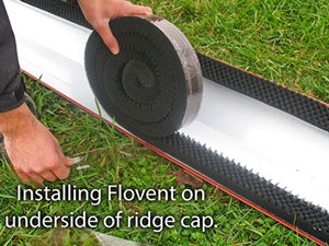 Flovent can be installed on the roof, or on the underside of the ridge cap.